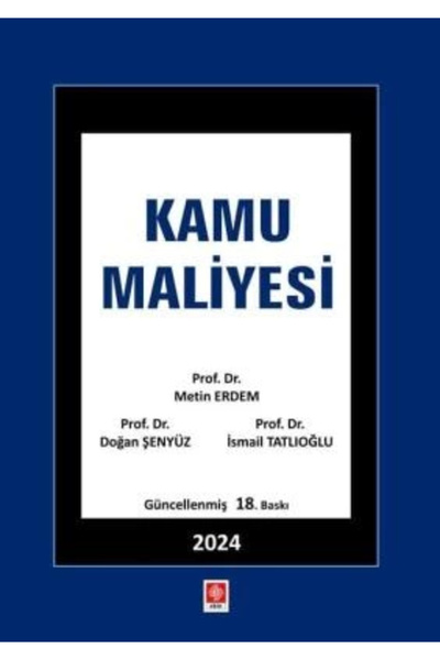 Ekin Basım Yayın Kamu Maliyesi / Metin Erdem / Ekin Basım Yayın / 9786256263109