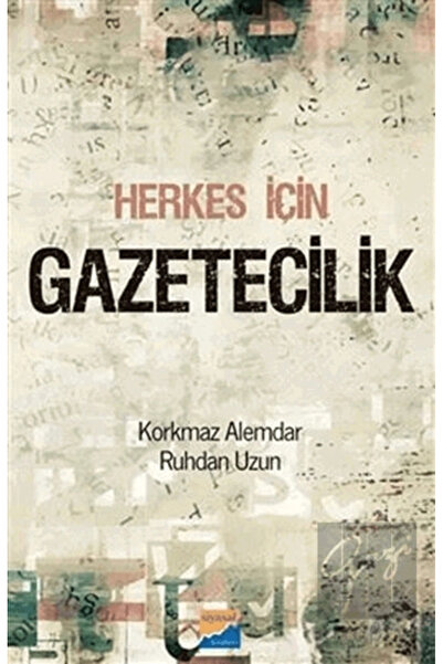 Siyasal Kitabevi Herkes İçin Gazetecilik