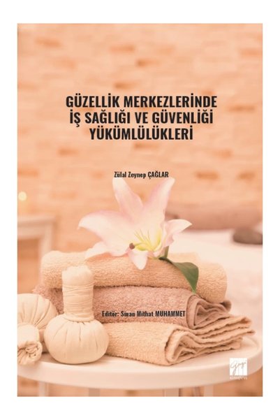 Gazi Kitabevi Güzellik Merkezlerinde İş Sağlığı ve Güvenliği Yükümlülükleri k...