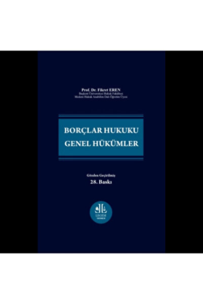 Genel Markalar Yetkin Borçlar Hukuku Genel Hükümler Ciltli -fikret Eren
