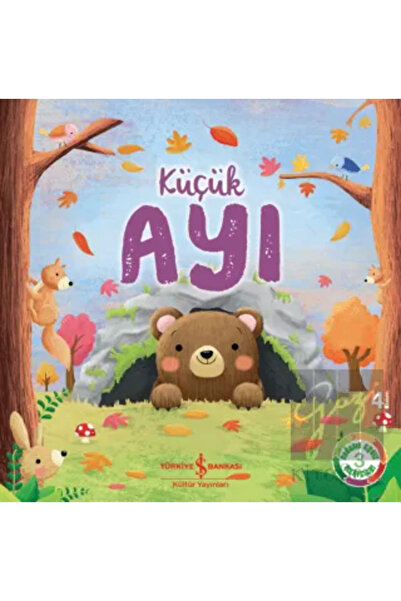 TÜRKİYE İŞ BANKASI KÜLTÜR YAYINLARI Küçük Ayı / Doğanın Eşsiz Hikayeleri 3