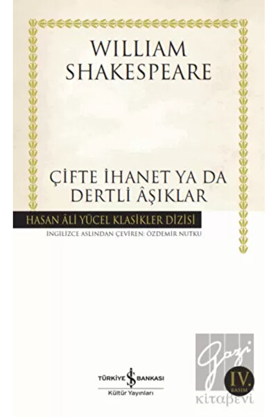 TÜRKİYE İŞ BANKASI KÜLTÜR YAYINLARI Çifte Ihanet Ya Da Dertli Aşıklar / / 978...