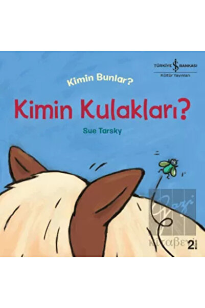 TÜRKİYE İŞ BANKASI KÜLTÜR YAYINLARI Kimin Kulakları