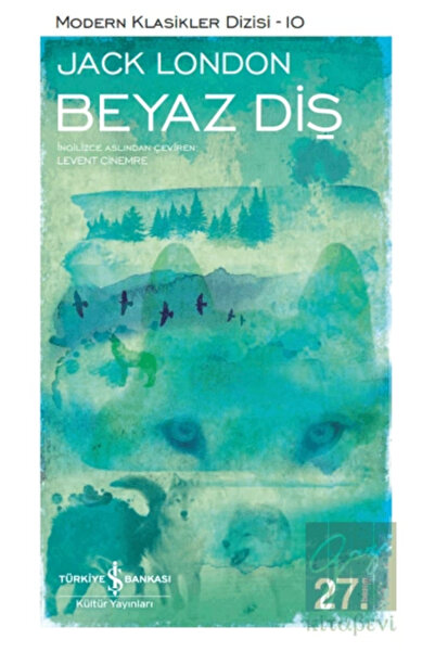 TÜRKİYE İŞ BANKASI KÜLTÜR YAYINLARI İş Bankası Kültür Yayınları Beyaz Diş - J...