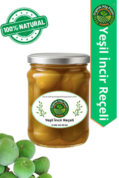 alanya organik köy pazarı %100 Doğal Yeşil İncir Reçeli - Katkısız, Gelenekse...