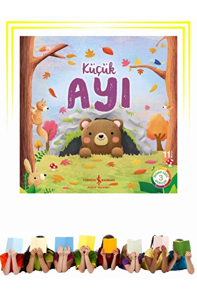 TÜRKİYE İŞ BANKASI KÜLTÜR YAYINLARI Küçük Ayı  - Okul Öncesi, Çocuk - Resimli...