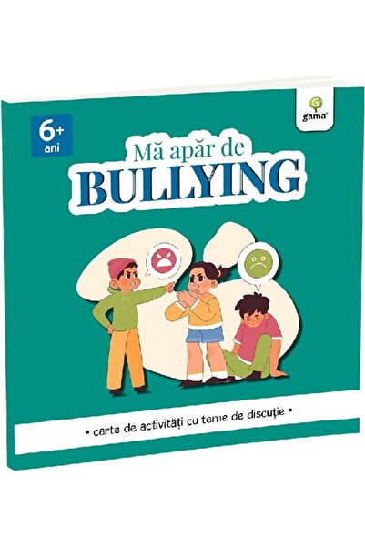 Gama Mă apăr împotriva HĂRȚUIRII - carte de activități cu teme de discuție