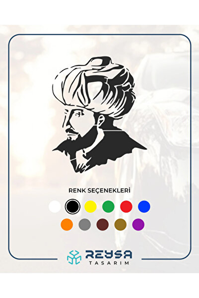 Reysa Tasarım Fatih Sultan Mehmet Araba Sticker 16x20 Cm Siyah