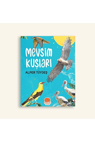 Karavan Çocuk Mevsim Kuşları