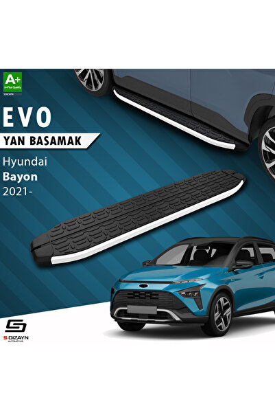 S Dizayn S-Dizayn Hyundai Bayon Evo Aluminyum Yan Basamak 173 Cm 2021 Üzeri A+ Kalite HY-BY1-YBS-EV-AL-173