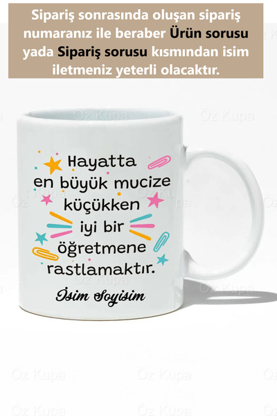 Öz Kupa Öğretmenler Günü Hayatta En Büyük Mucize Küçükken İyi Bir Öğretmene K...
