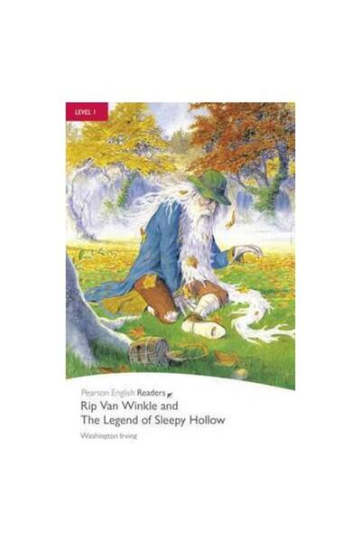 Pearson Education Rip Van Winkle & The Legend of Sleepy Hollow Level