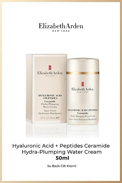 Elizabeth Arden Hyaluronic Acid + Peptides Ceramide Hydra-Plumping Su Bazlı Nemlendirici Krem 50 ml