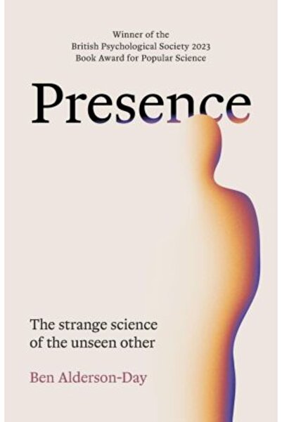 Manchester University Press Presence: The Strange Science of the Unseen