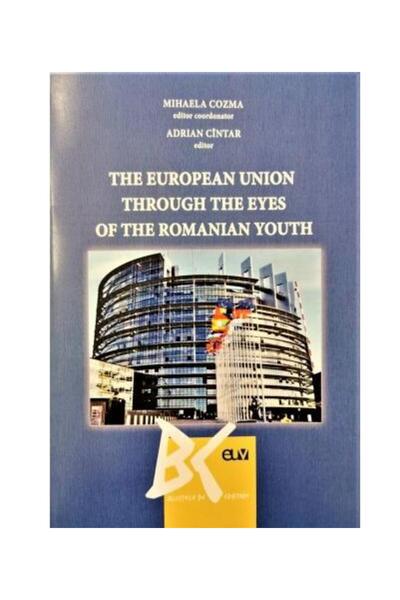 Universitatii de Vest The European Union through the eyes of Romania