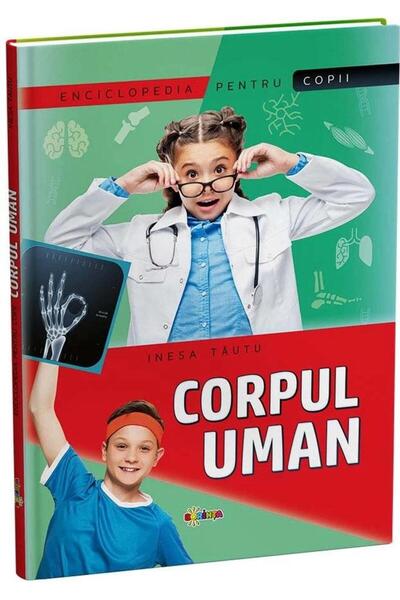 Editura Dorinta Enciclopedie. Corpul uman