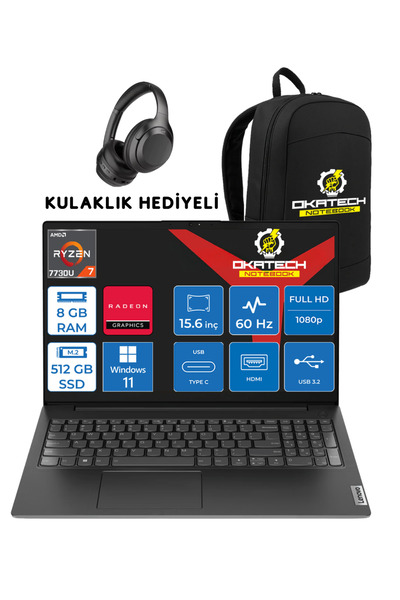 V15 RYZEN 7 7730U 8 GB RAM DDR4 512 GB SSD 15,6" FULLHD WİN11PRO NOTEBOOK + OKATECH ÇANTA