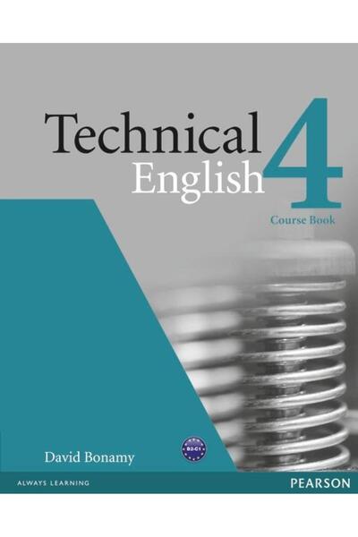Pearson Education Limited Technical English Level 4 Coursebook, David Bonamy