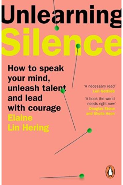 PENGUİN Dezvățarea tăcerii: Cum să-ți spui părerea, să dezlănțui talentul și să conduci cu curaj