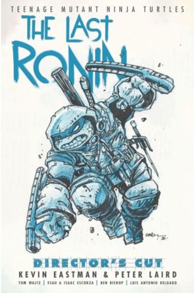 IDW Publishing Țestoasele Ninja: Ultimul Ronin, versiunea regizorală