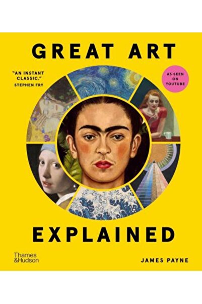 Thames & Hudson Great Art Explained: The Stories Behind the World's Greatest Masterpieces
