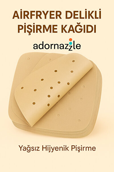 adornazzle Airfryer Delikli Pişirme Kağıdı, Yağsız Pişirme, Hijyenik Pişirme ...