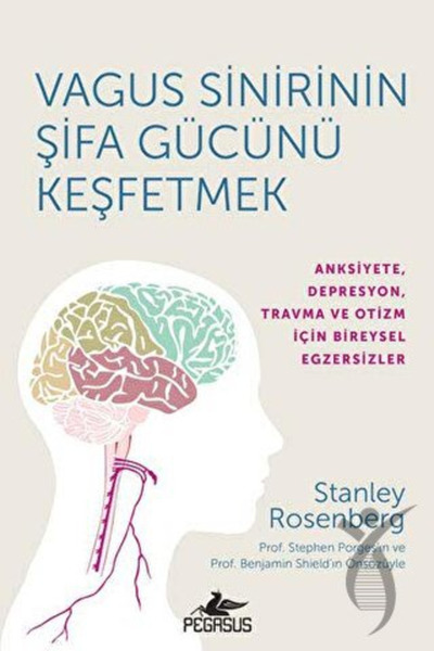 Pegasus Yayınları Vagus Sinirinin Şifa Gücünü Keşfetmek