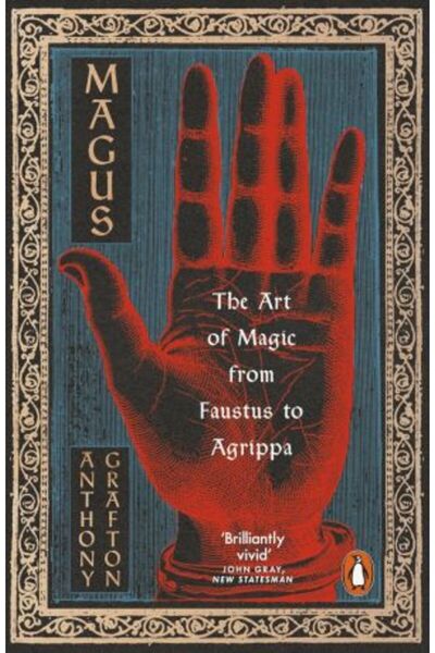 PENGUİN Magus: The Art of Magic from Faustus to Agrippa