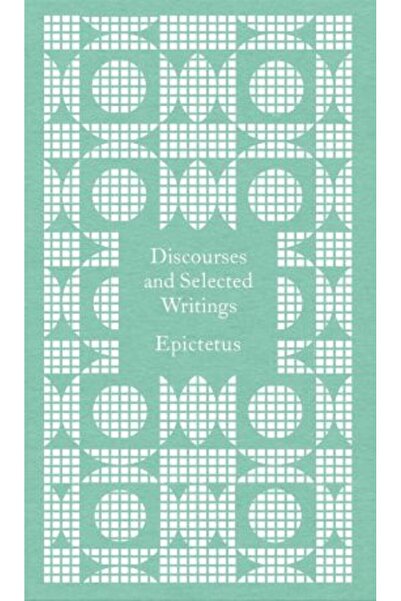 Penguin Classics Discourses and Selected Writings: Epictetus