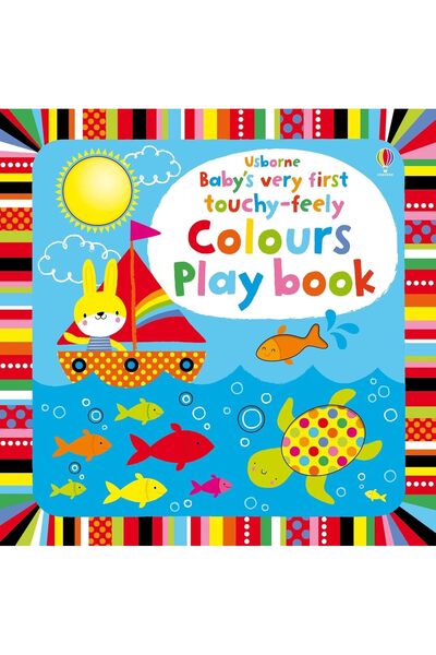 Usborne Publishing Ltd Baby's Very First Touchy-feely Colours Play Book