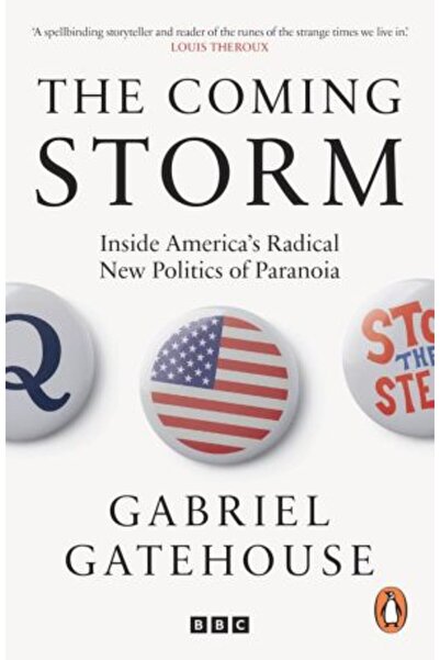 BBC Η επερχόμενη καταιγίδα: Μέσα στη ριζοσπαστική νέα πολιτική της παράνοιας ...