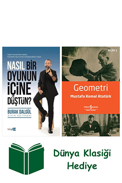 TÜRKİYE İŞ BANKASI KÜLTÜR YAYINLARI Nasıl Bir Oyunun İçine Düştün? + Geometri...