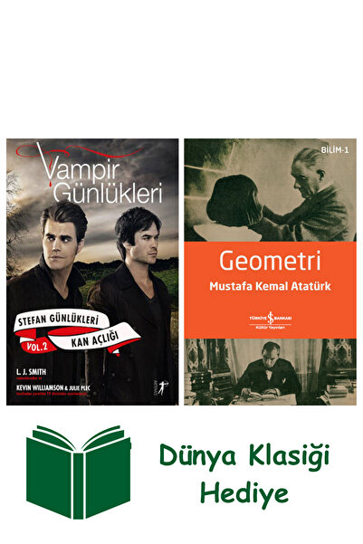 TÜRKİYE İŞ BANKASI KÜLTÜR YAYINLARI Vampir Günlükleri - Stefan Günlükleri Vol. 2 Kan Açlığı + Geometri + Dünya Klasiği Hediye