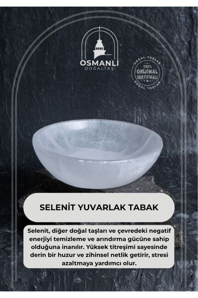 OSMANLI DOĞAL TAŞ Sertifikalı Selenit Yuvarlak Tabak no.5