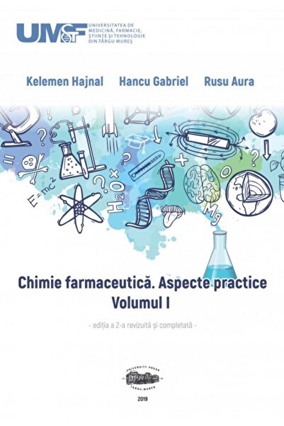 Editura University Press Chimie farmaceutica. Aspecte practice. Volumul I.