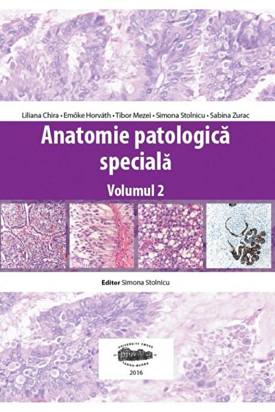 Editura University Press Special Pathological Anatomy. Volume 2, Simona St