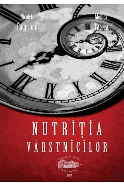Editura University Press Nutritia varstnicilor, Nicoleta Raducanu