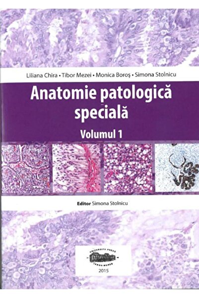Editura University Press Special Pathological Anatomy. Volume 1, Simona St