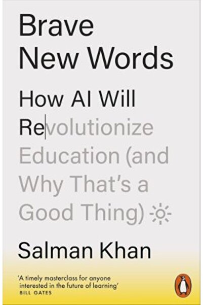 PENGUİN Brave New Words: How AI Will Revolutionize Education (and Why That's a Good Thing)