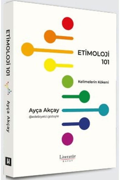 Guraba Yayınları Etimoloji 101 - Kelimelerin Kökeni