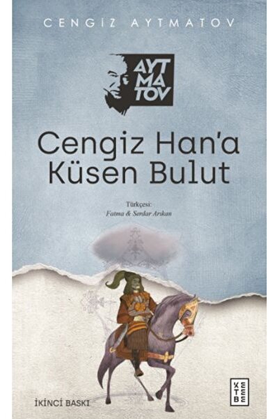 Timaş Yayınları Cengiz Han’a Küsen Bulut