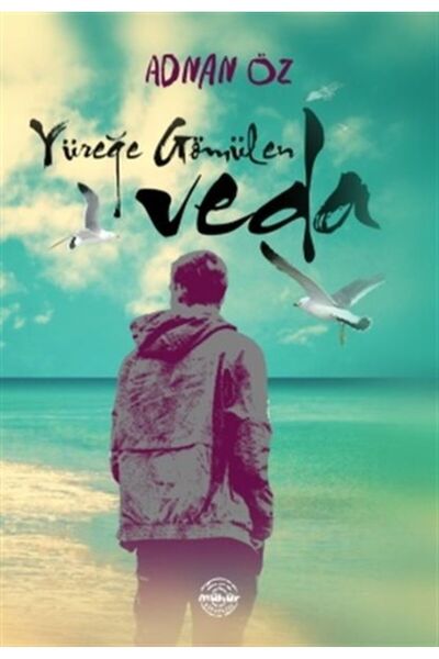 Timaş Yayınları Yüreğe Gömülen Veda