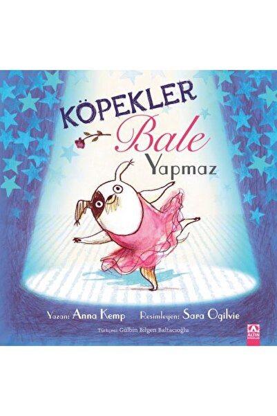 Derin Yayınları Dogs Don'T Ballet