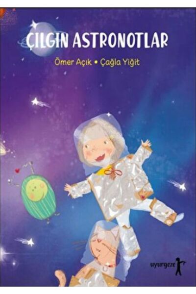 Derin Yayınları Crazy Astronauts