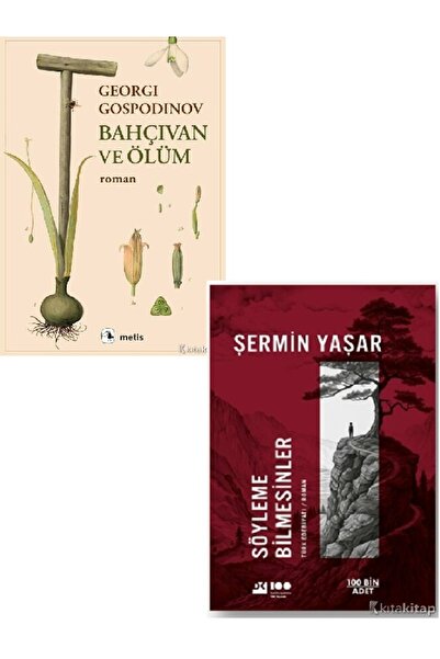 Destek Yayınları Bahçıvan ve Ölüm  Söyleme Bilmesinler  Georgi Gospodinov 2 K...