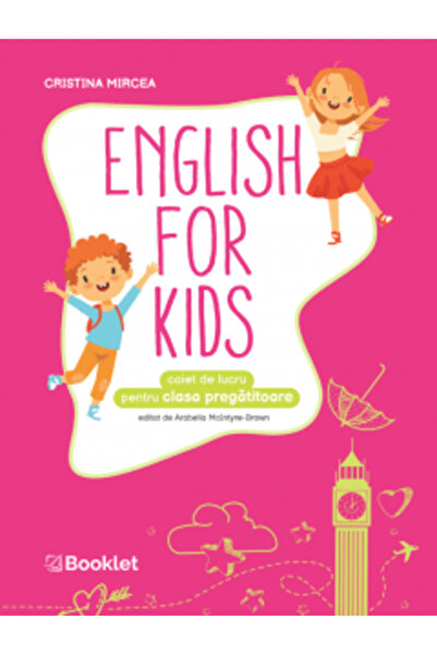 Booklet Engleză pentru copii. Caiet de lucru pentru clasa pregătitoare, Crist...