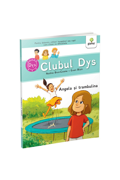 Gama Angela și trambulina. Clubul dislexicilor, Nadine Brun-Cosme