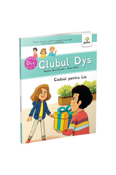 Gama Cadoul pentru Lia. Clubul Dislexicilor, Nadine Brun-Cosme
