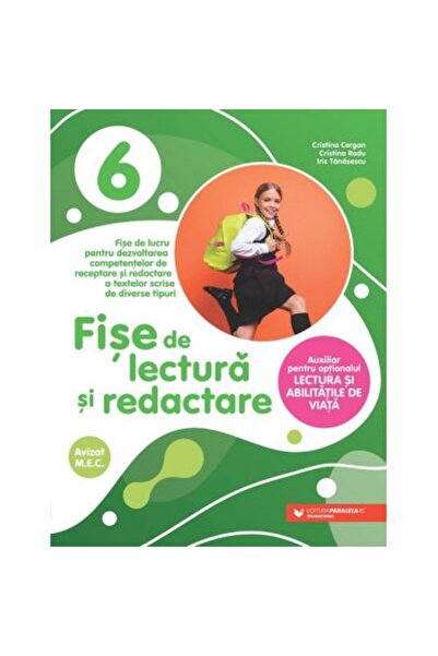 Paralela 45 Fise de Citit si Scriere - Clasa a VI-a - Cristina Cergan, Cristi...