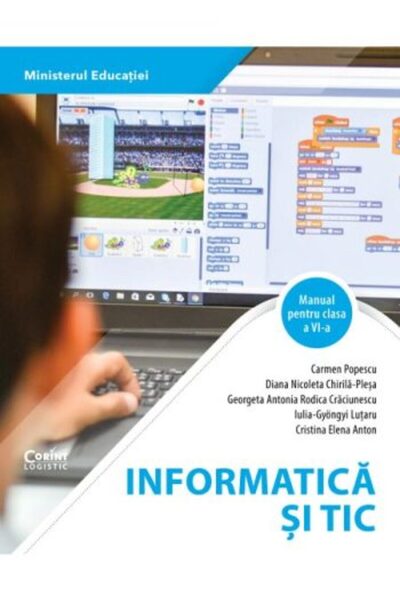 Corint Informatica si TIC. Manual pentru clasa a VI-a - Carmen Popescu, Diana Nicoleta Chirila